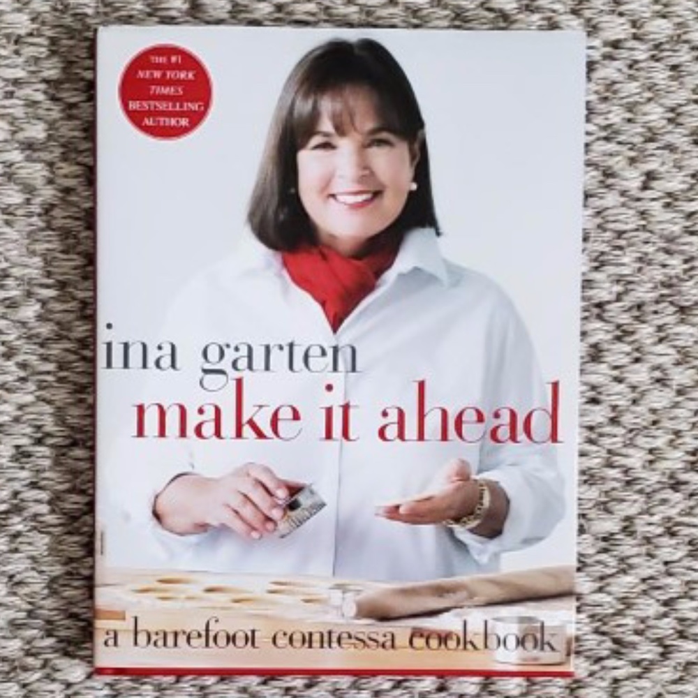COOKBOOK "MAKE IT AHEAD" INA GARTEN